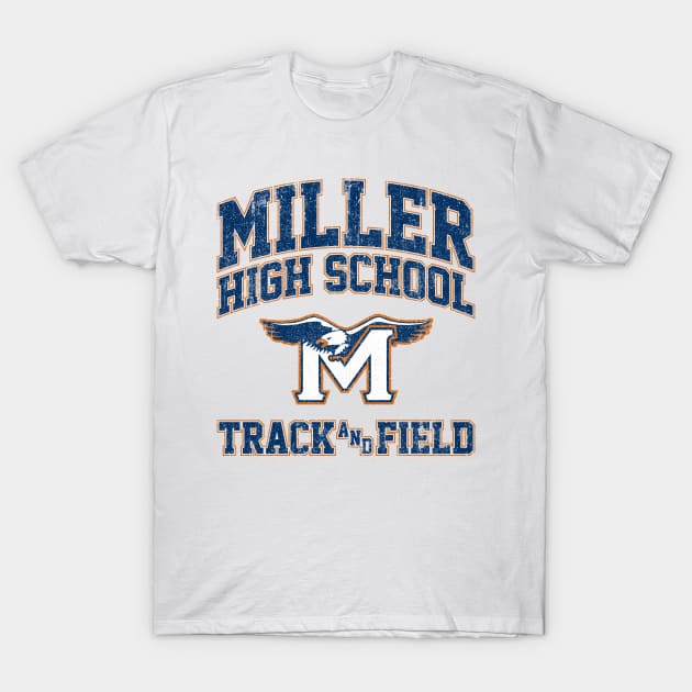 Miller High School Track & Field - Crush (Variant) T-Shirt by huckblade